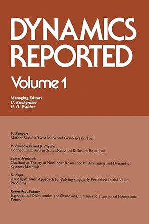Dynamics Reported (Dynamics Reported. New Series) (German Edition)