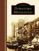 Downtown Minneapolis (Images of America)