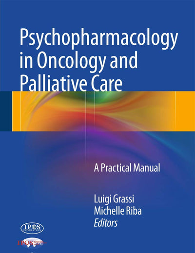 Psychopharmacology in Oncology and Palliative Care: A Practical Manual