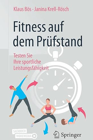 Fitness auf dem Prüfstand: Testen Sie Ihre sportliche Leistungsfähigkeit (German Edition)