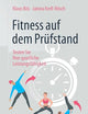 Fitness auf dem Prüfstand: Testen Sie Ihre sportliche Leistungsfähigkeit (German Edition)