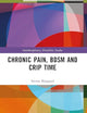 Chronic Pain, BDSM and Crip Time (Interdisciplinary Disability Studies)