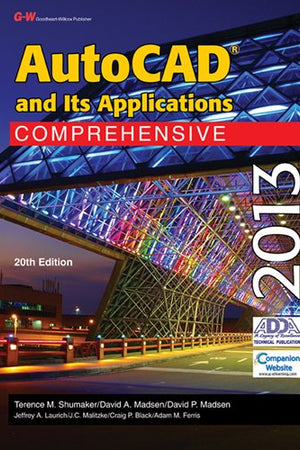 AutoCAD and Its Applications Comprehensive 2013