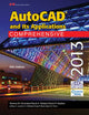 AutoCAD and Its Applications Comprehensive 2013