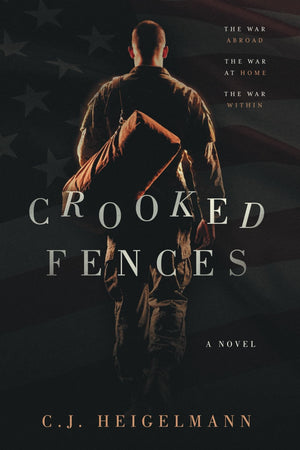 Crooked Fences: A Novel