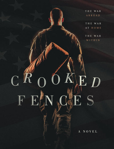 Crooked Fences: A Novel