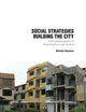 Social Strategies Building the City: A Re-conceptualization of Social Housing in Latin America (HABITAT - INTERNATIONAL: Schriften zur i)
