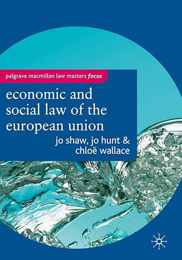 The Economic and Social Law of the European Union (Hart Law Masters, 1)