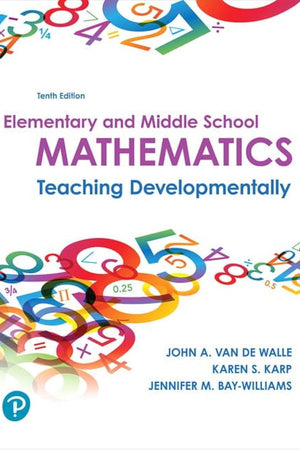 Elementary and Middle School Mathematics: Teaching Developmentally
