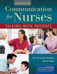 Communication for Nurses: Talking with Patients: .