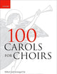 100 Carols for Choirs (. . . for Choirs Collections)