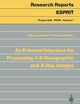 An External Interface for Processing 3-D Holographic and X-Ray Images (Research Reports Esprit, 1)