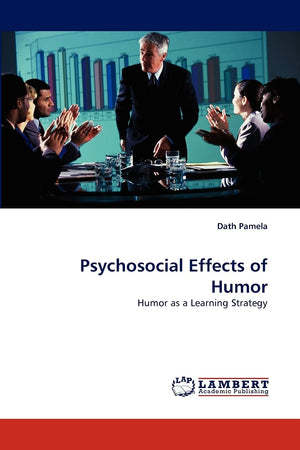 Psychosocial Effects of Humor: Humor as a Learning Strategy