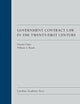 Government Contract Law in the Twenty-First Century (Law Casebook)