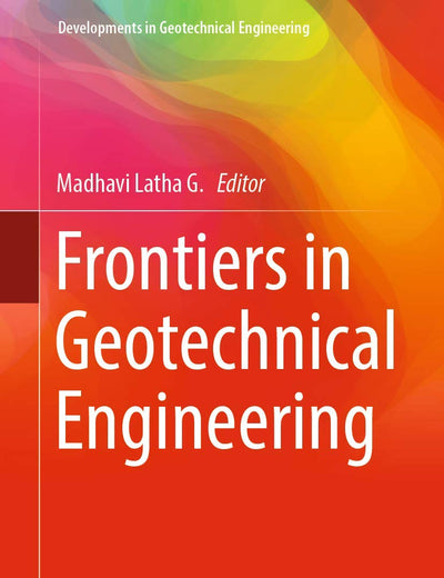 Frontiers in Geotechnical Engineering (Developments in Geotechnical Engineering)