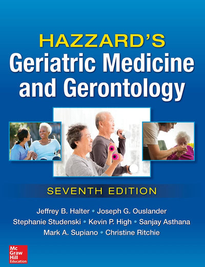 Hazzard's Geriatric Medicine and Gerontology, Seventh Edition