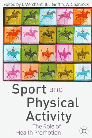 Sport and Physical Activity: The Role of Health Promotion