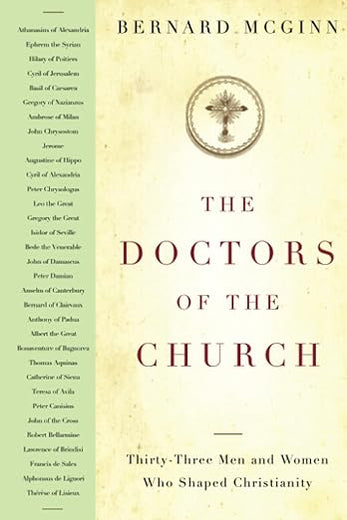 The Doctors of the Church: Thirty-Three Men and Women Who Shaped Christianity (Herder & Herder Books)