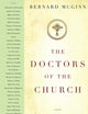 The Doctors of the Church: Thirty-Three Men and Women Who Shaped Christianity (Herder & Herder Books)
