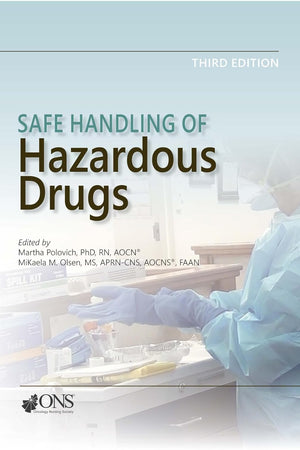 Safe Handling of Hazardous Drugs