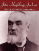 John Hughlings Jackson: Father of English Neurology