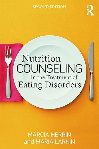 Nutrition Counseling in the Treatment of Eating Disorders