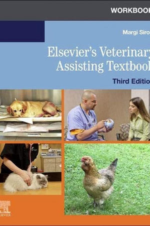 Workbook for Elsevier's Veterinary Assisting Textbook