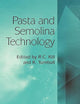 Pasta and Semolina Technology