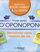 Vivre avec Ho'oponopono (Coffret)