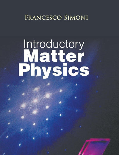 Introductory Matter Physics