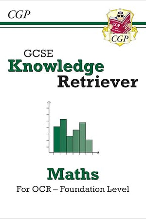 New GCSE Maths OCR Knowledge Retriever - Foundation (CGP GCSE Maths 9-1 Revision)