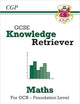New GCSE Maths OCR Knowledge Retriever - Foundation (CGP GCSE Maths 9-1 Revision)