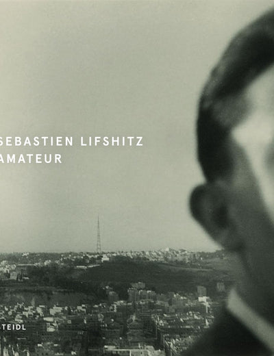 Sébastien Lifshitz: Amateur
