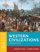 Western Civilizations: Their History & Their Culture (Brief Fourth Edition) (Vol. One-Volume)