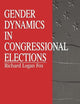 Gender Dynamics in Congressional Elections (Contemporary American Politics)