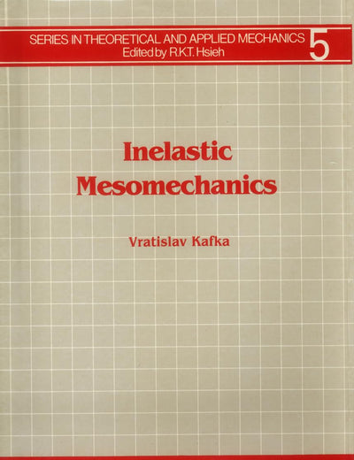Inelastic Mesomechanics (Theoretical and Applied Mechanics)