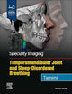 Specialty Imaging: Temporomandibular Joint and Sleep-Disordered Breathing