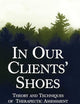 In Our Clients' Shoes (Counseling and Psychotherapy)