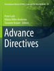 Advance Directives (International Library of Ethics, Law, and the New Medicine, 54)