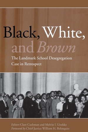 Black, White, and Brown: The Landmark School Desegregation Case in Retrospect