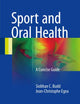 Sport and Oral Health: A Concise Guide