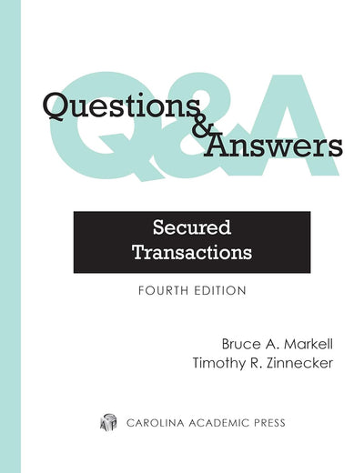 Questions & Answers: Secured Transactions