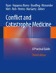 Conflict and Catastrophe Medicine: A Practical Guide