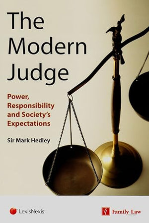 Modern Judge: Power, Responsibility and Society's Expectations
