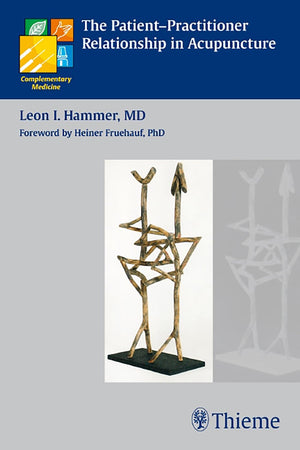 The Patient-Practitioner Relationship in Acupuncture (Complimentary Medicine)