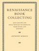Renaissance Book Collecting: Jean Grolier and Diego Hurtado de Mendoza, their Books and Bindings