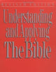 Understanding and Applying the Bible
