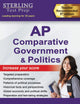 Sterling Test Prep AP Comparative Government and Politics: Complete Content Review for AP Exam