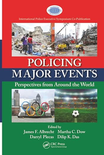Policing Major Events (International Police Executive Symposium Co-Publications)