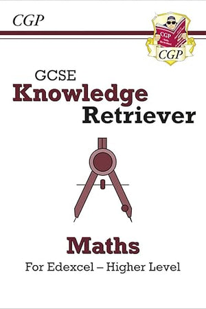 New GCSE Maths Edexcel Knowledge Retriever - Higher: perfect for catch-up and the exams in 2022 and 2023 (CGP GCSE Maths 9-1 Revision)